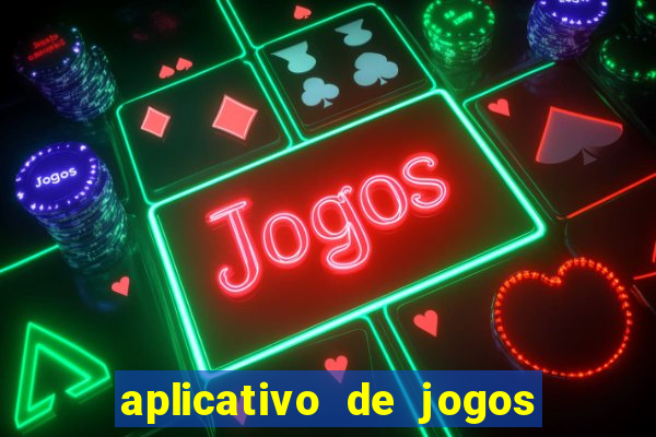 aplicativo de jogos para ganhar dinheiro no pix